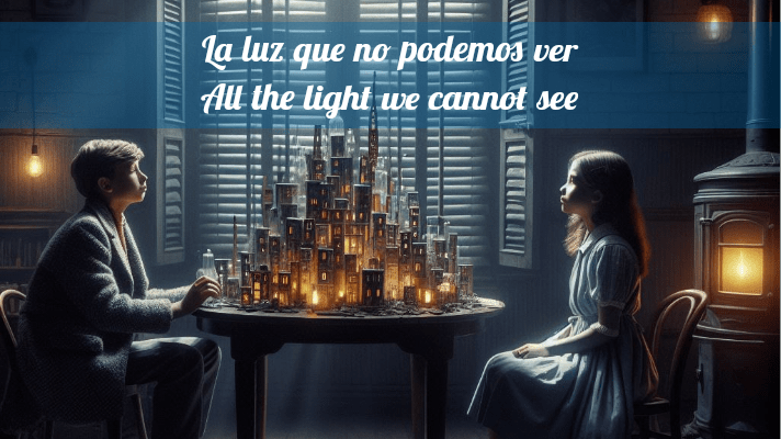 «All the Light We Cannot See» o «La luz que no podemos ver» (del libro homónimo y serie de&nbsp;Netflix)